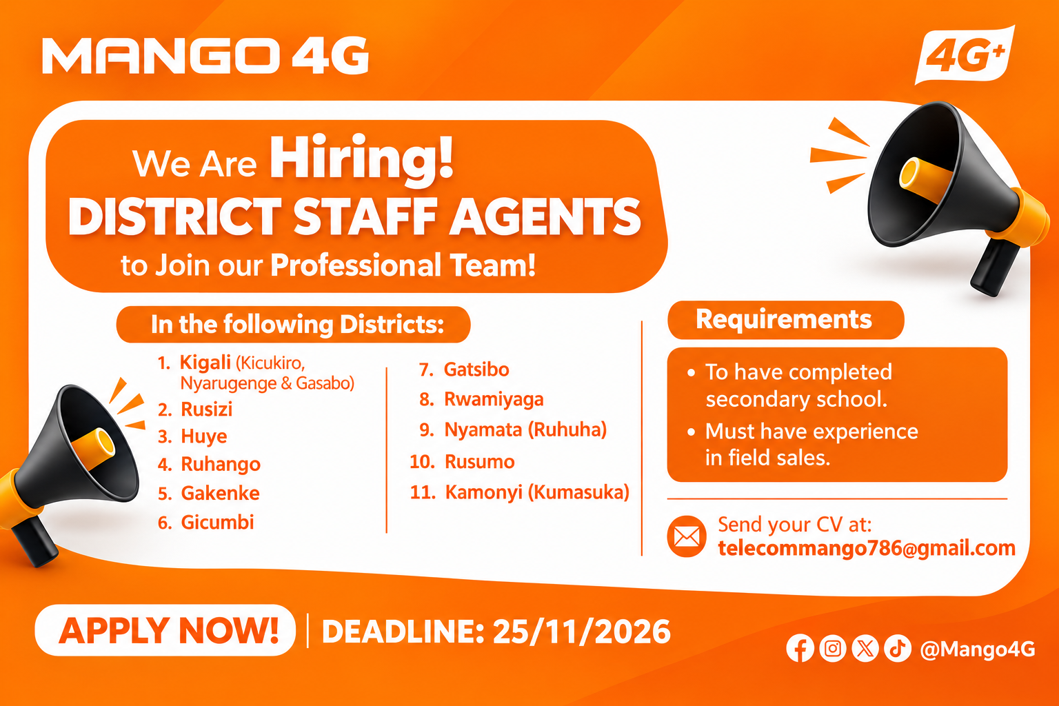 Mango 4G is hiring District Staff Agents in 11 districts across Rwanda. Secondary school and field sales experience required. Apply by 25 November 2026.